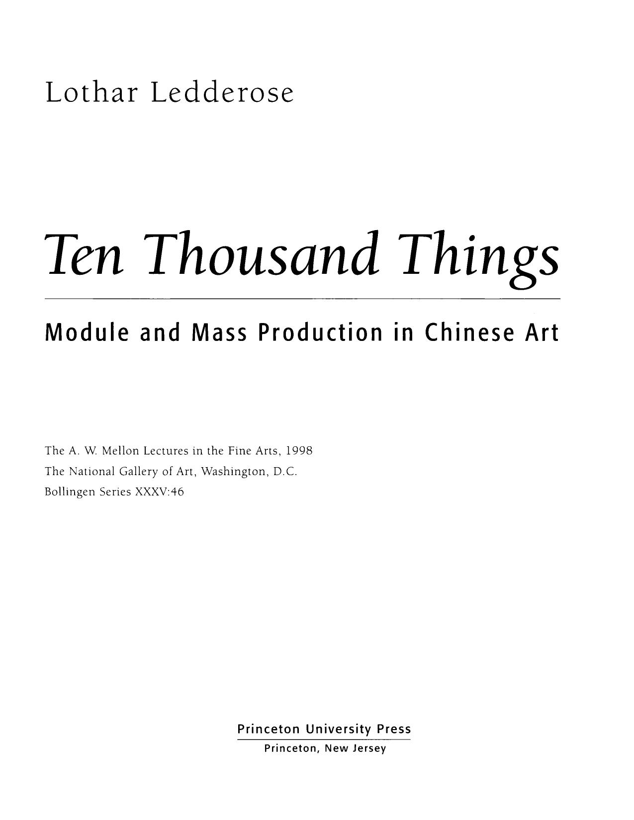 Ten Thousand Things: Module and Mass Production in Chinese Art