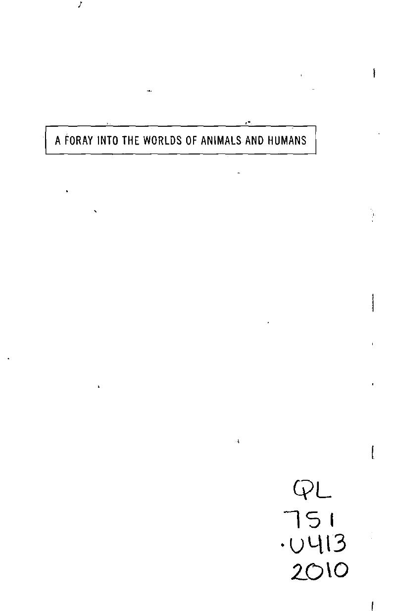 A Foray Into the Worlds of Animals and Humans: With a Theory of Meaning