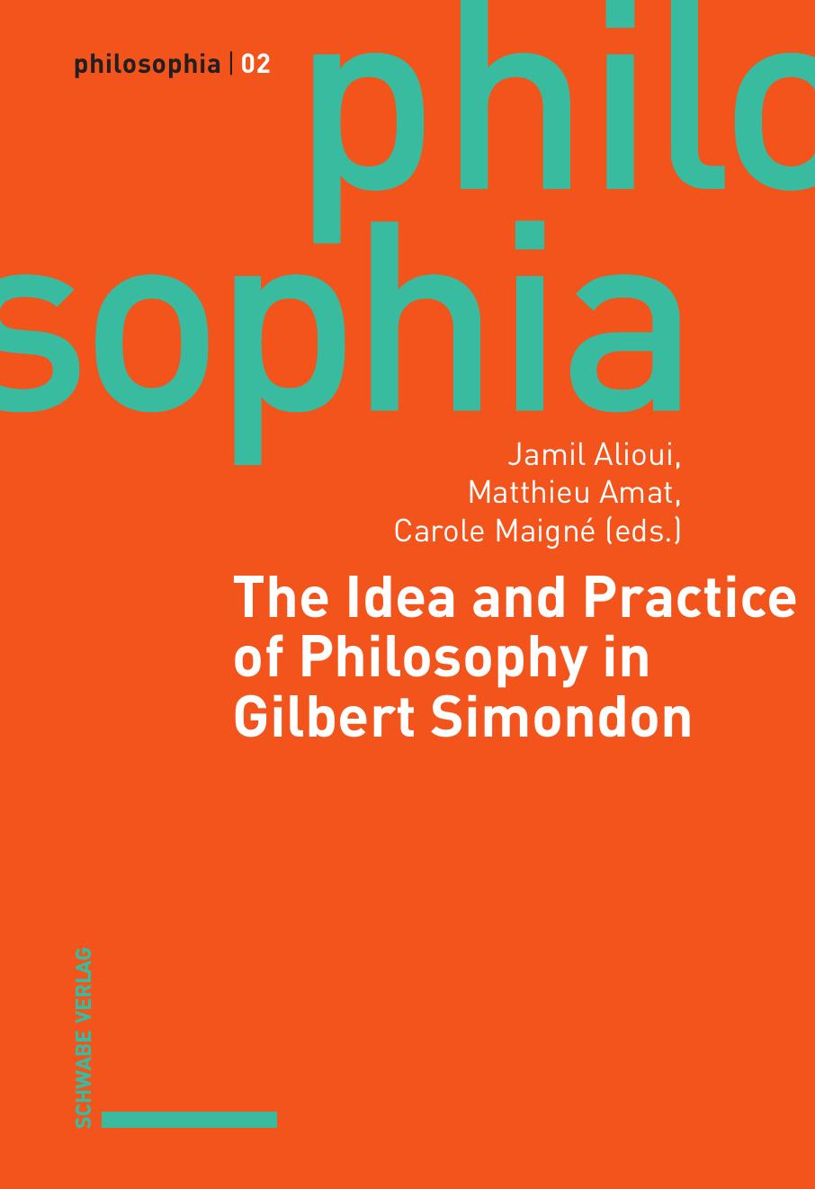 The Idea and Practice of Philosophy in Gilbert Simondon