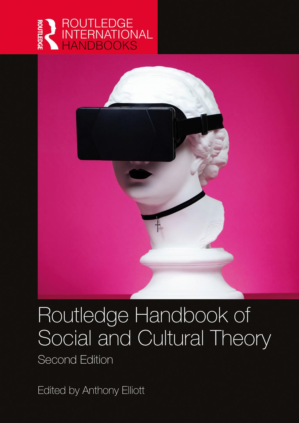 Routledge Handbook of Social and Cultural Theory; Second Edition