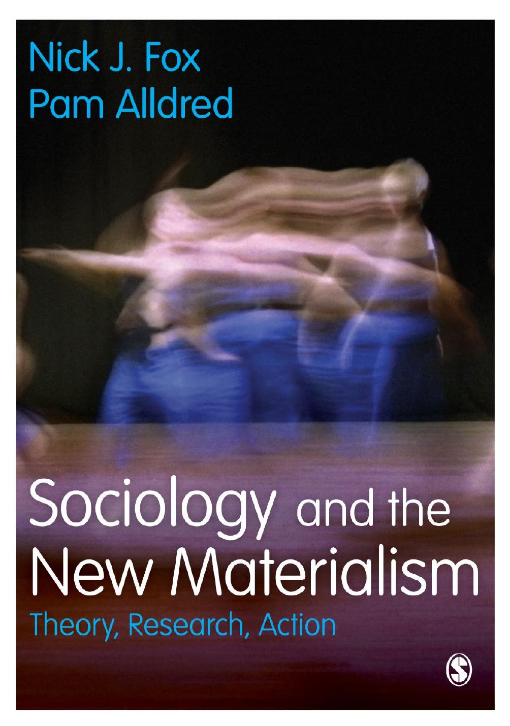 Sociology and the New Materialism