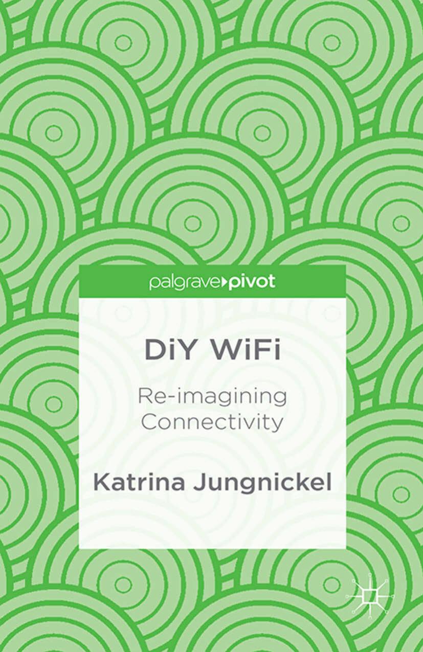 DiY WiFi: Re-Imagining Connectivity