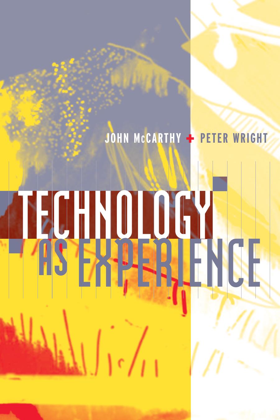 Technology As Experience