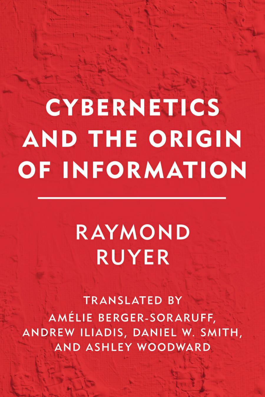 Cybernetics and the Origin of Information